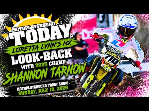 Loretta Lynn's MX look-back with 2025 champ Shannon Tarnow.