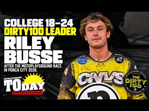 College 18-24 Dirty100 leader, Riley Busse after The Motoplayground Race in Ponca City 2026.