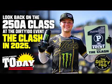 Look back on the 250A class at The Dirty100 Event The Clash in 2025.