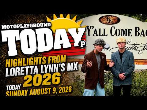 Highlights from Loretta Lynn's MX 2026.