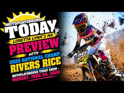 Loretta Lynn's MX preview with 2025 national champ, Rivers Rice.